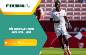 Đội hình dự kiến trước trận Sevilla vs Alaves